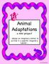 Animal Adaptations a mini project. - design an imaginary animal to survive in a specific imaginary habitat -