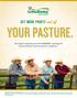 YOUR PASTURE. GET MORE PROFIT out of