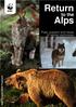 Return. Alps. to the. Past, present and future of alpine carnivores. WWF European Alpine Programme