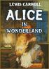 Alice's Adventures in Wonderland Carroll, Lewis