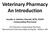 Veterinary Pharmacy An Introduction Jennifer A. Kelleher, PharmD, BCPS, FSVHP Compounding Pharmacist