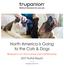 North America is Going to the Cats & Dogs. Research on the human-pet relationship 2017 TruPoll Results. Published