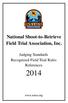 National Shoot-to-Retrieve Field Trial Association, Inc.