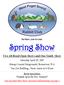 Invites you to our. Spring Show. Two All Breed Open Shows and One Youth Show