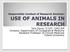 Responsible Conduct of Research Seminar: USE OF ANIMALS IN RESEARCH