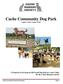 Cache Community Dog Park Logan, Cache County, Utah A Proposal to Develop an Off-Leash Dog Park in Cache Valley By the Cache Humane Society