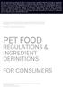 PET FOOD REGULATIONS & INGREDIENT DEFINITIONS FOR CONSUMERS