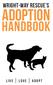 wright-way rescue s adoption handbook live love adopt