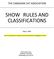 SHOW RULES AND CLASSIFICATIONS