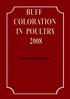 BUFF COLORATION IN POULTRY 2007 BY D.J.HONOUR BY DANNE HONOUR PAGE \* MERGEFORMAT 1