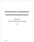Minnesota Guide to a Comprehensive. Antimicrobial Stewardship Program