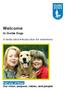 Welcome. to Guide Dogs. A dedicated introduction for volunteers. Part one of three: Our vision, purpose, values, and people