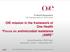 OIE mission in the framework of One Health Focus on antimicrobial resistance (AMR)