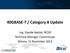40GBASE-T / Category 8 Update. Ing. Davide Badiali, RCDD Technical Manager CommScope Athens, 11 November 2013
