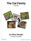 The Cat Family Level F/G by Kathy Staugler Illustrated by Travis Schaeffer