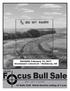 cus Bull Sale BIG SKY SALERS MONDAY, February 13, 2017 Stockman's Livestock Dickinson, ND 33 Bulls Sell! Silent Auction ending at 2 p.m.