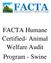 FACTA Humane Certified- Animal Welfare Audit Program - Swine