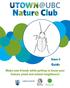 Nature Club. Insect Guide. Make new friends while getting to know your human, plant and animal neighbours!