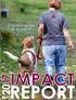 A Safe and Loving Home for Every Animal IMPACT REPORT
