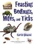 Feasting Bedbugs, Mites, Ticks