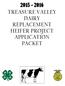 TREASURE VALLEY DAIRY REPLACEMENT HEIFER PROJECT APPLICATION PACKET