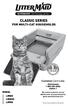 YEAR FOR MULTI-CAT HOUSEHOLDS. CustomerCare Line: LM580 LM680C LM980. AUTOMATIC Self-Cleaning Litter Box. USA/Canada , Option 1