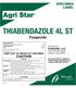 THIABENDAZOLE 4L ST. Fungicide SPECIMEN LABEL. ALBAUGH, LLC 1525 NE 36th Street Ankeny, Iowa KEEP OUT OF REACH OF CHILDREN CAUTION FIRST AID