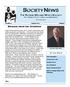 SOCIETY NEWS THE PILGRIM WILLIAM WHITE SOCIETY OF THE GENERAL SOCIETY OF MAYFLOWER DESCENDANTS MESSAGE FROM THE GOVERNOR. Alan IN THIS ISSUE