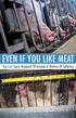 EVEN IF YOU LIKE MEAT You Can Spare Hundreds Of Animals A Lifetime Of Suffering