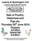 Sale of Poultry, Waterfowl and Pigs etc. Thursday 28 th June 2018
