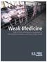 Weak Medicine. Why the FDA s Guidelines Are Inadequate to Curb Antibiotic Resistance and Protect Public Health