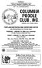 COLUMBIA POODLE CLUB, INC. (Unbenched A.K.C. Licensed Indoors)