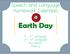 Speech and Language Homework Calendars. Earth Day. K 2 nd Language 3 rd 5 th Language Articulation Fluency