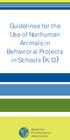 Guidelines for the Use of Nonhuman Animals in Behavioral Projects in Schools (K-12)