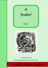 A Snake! Reading Made Simple. Book 7. An updated reprint of. Nature Knowledge The Newton Readers Book 1
