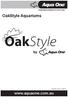Inspiring Excellence in Fish Care! OakStyle Aquariums. Instruction version: 12/07/17.