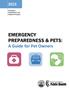 Emergency Preparedness and Response Program. EMERGENCY PREPAREDNESS & PETS: A Guide for Pet Owners