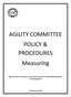 AGILITY COMMITTEE POLICY & PROCEDURES Measuring