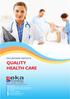 QUALITY HEALTH CARE YOUR PREFERRED PARTNER IN. For better health