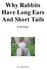 Why Rabbits Have Long Ears And Short Tails By Jim Peterson