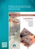 PRESENTATION. Lactation BROCHURE HUSBANDRY AND MANAGEMENT PRACTICES IN FARROWING UNITS II. Medicina pediátrica en pequeños animales