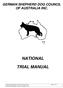 GERMAN SHEPHERD DOG COUNCIL OF AUSTRALIA INC. NATIONAL TRIAL MANUAL