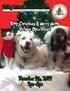 Valley Animal Voice Winter 2014 Newsletter of the Valley Animal Center Volume 13, Issue 3. Kitty Christmas & Merry Mutts Holiday Open House
