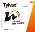 Tylvax TIMES MORE POWERFUL. One step ahead. Tylvalosin (as tartrate) Poultry and Swine Division Agrovet Market Animal Health