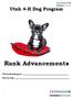 Utah 4-H Dog Program. Rank Advancements. This book belongs to: And my dog:
