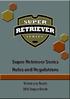 Super Retriever Series Rules and Regulations