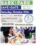 SAVE DATE. Saturday, October 27th REGISTER PROVIDENCEAC.ORG/BARK. Rose Tree Park 1671 N. Providence Road, Media, PA 10am - 3pm