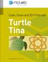 Code, Draw, and 3D-Print with Turtle Tina