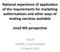 National experience of application of the requirements for marketing authorisations and other ways of making vaccines available - small MS perspective