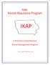 Iowa Kennel Assurance Program IKAP. A Premium Comprehensive Kennel Management Program.